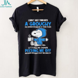 Snoopy I didn’t just turn into a grouchy old woman overnight it took years of people letting me down shirt