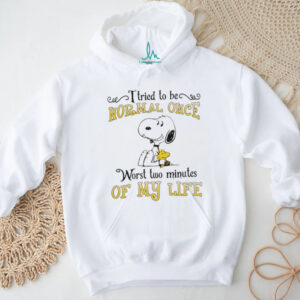 Snoopy I tried to be normal once worst two minutes of my life shirt