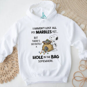Snoopy Peanuts I Haven’t Lost All My Marbles Yet Funny Cartoon T Shirt