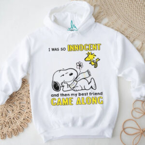 Snoopy and Woodstock I was so innocent and then my best friend came along shirt