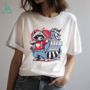 Sorry Cupid I'm Feral Raccoon Archer Valentine T Shirt