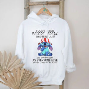 Stitch I don’t think before I speak I like being just as surprised as everyone else by what comes out my mouth shirt
