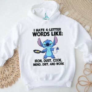 Stitch I hate 4 letter words like iron dust cook mend diet and work shirt