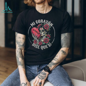 Sugar Skull Woman T Shirt Mi Corazón Nadie Dice Que Sí Spanish Tee