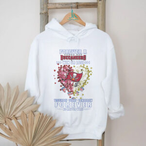Tampa Bay Buccaneers Forever A Buccaneers Fan T Shirt