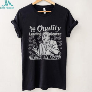 Tim Walz quality learning center no kids all fraud shirt