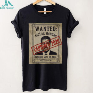 Wanted Poster Nicolas Maduro Captured 2026 political vintage shirt