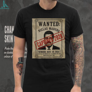 Wanted Poster Nicolas Maduro Captured 2026 political vintage shirt