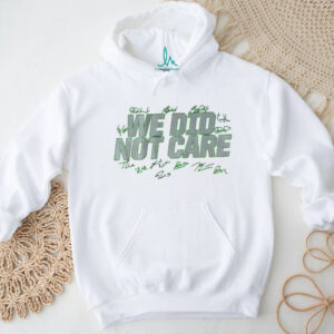 We Did Not Care Seattle Seahawks Football Player Signature White T Shirt