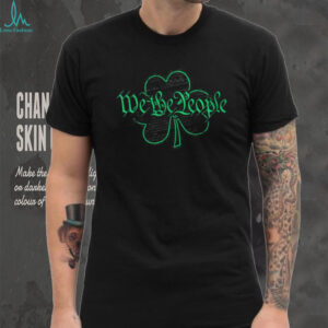 We The People Shamrock Patriotic Irish Constitution Clover T Shirt