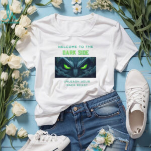 Welcome To The Dark Side Seattle Seahawks Unleash Your Inner Beast T Shirt Welcome To The Dark Side Seattle Seahawks Unleash Your Inner Beast T Shirt