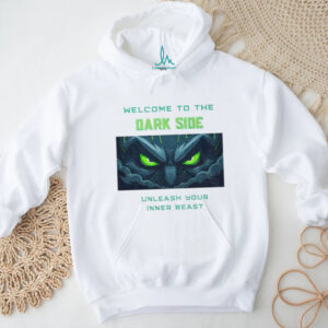 Welcome To The Dark Side Seattle Seahawks Unleash Your Inner Beast T Shirt