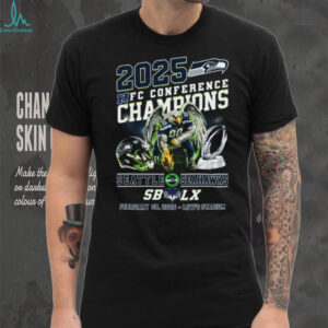 2025 NFC Conference Champions Seattle Seahawks Super Bowl LX Shirt