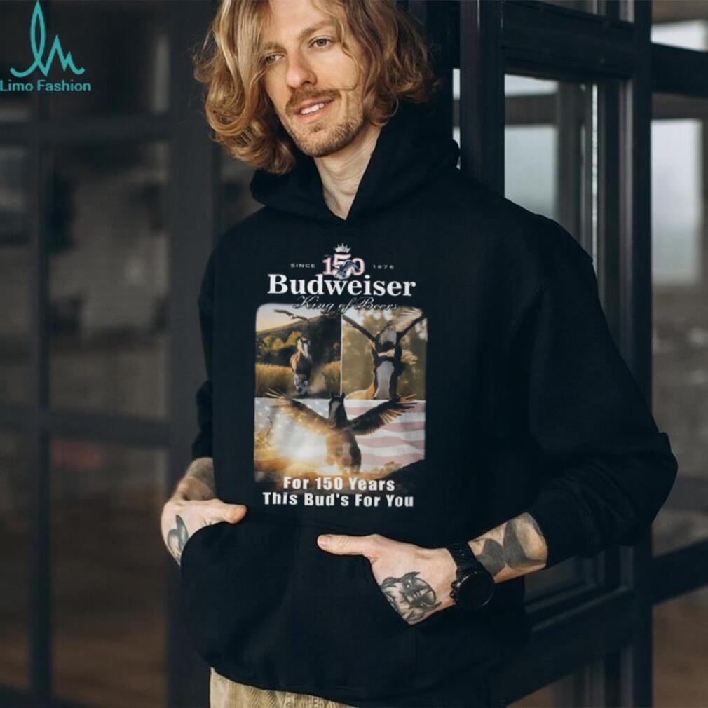 Budweiser 150 Years Anniversary King of Beers Clydesdale Horse T Shirt Budweiser 150 Years Anniversary King of Beers Clydesdale Horse T Shirt