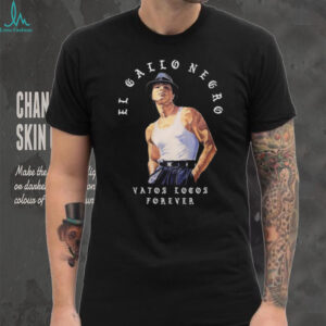 El Gallo Negro Miklo Velka Vatos Locos Forever Chicano Style T Shirt