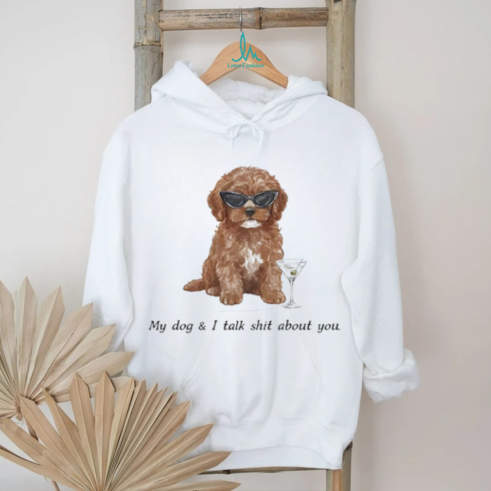 Funny Cockapoo Dog With Martini Sunglasses Sassy Quote Tee Funny Cockapoo Dog With Martini Sunglasses Sassy Quote Tee