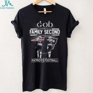God First Family Second New England Patriots Football T Shirt