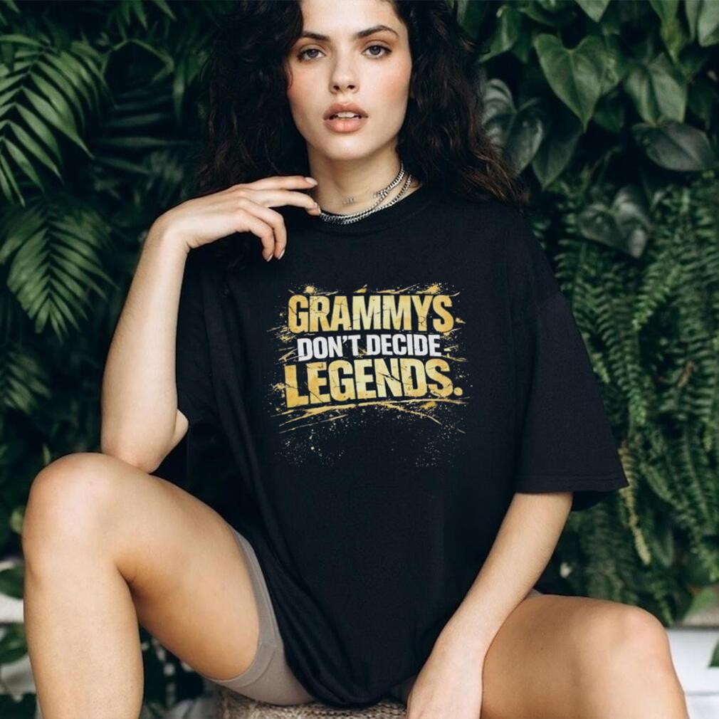 Grammys Don’t Decide Legends Vintage Distressed Music Quote Tee Grammys Don’t Decide Legends Vintage Distressed Music Quote Tee