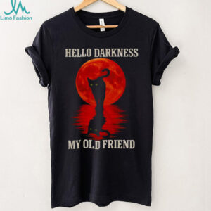Hello Darkness My Old Friend Black Cat Blood Moon T Shirt
