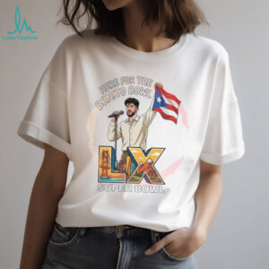 Here For The Benito Bowl LX Super Bowl Bad Bunny Artist T shirt