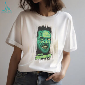 “Here’s Zombie!” Jack Torrance The Shining Parody Horror T Shirt