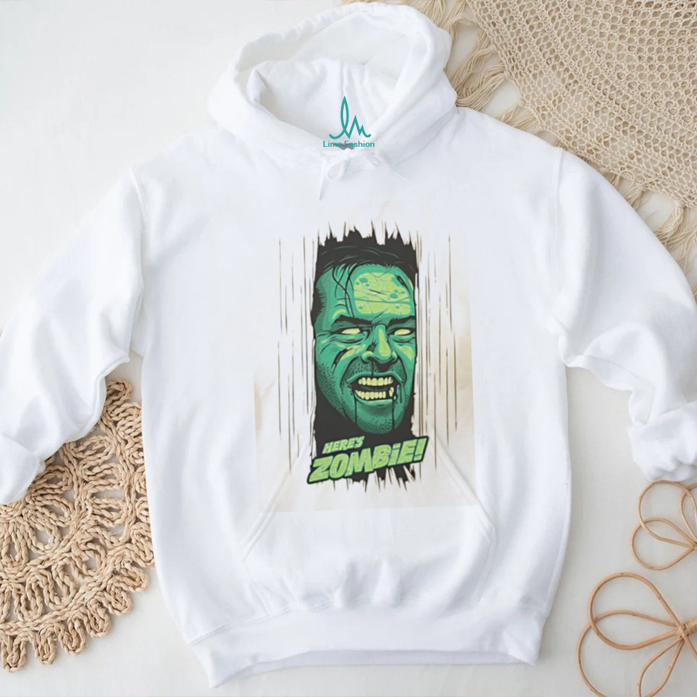 “Here’s Zombie!” Jack Torrance The Shining Parody Horror T Shirt “Here’s Zombie!” Jack Torrance The Shining Parody Horror T Shirt