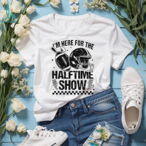 I'm Here For The Halftime Show Football Helmet Bunny Ears T shirt