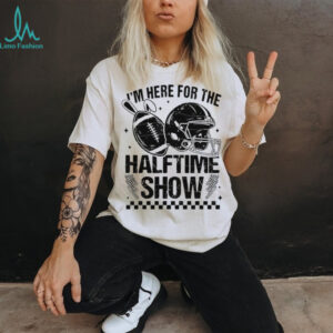 I'm Here For The Halftime Show Football Helmet Bunny Ears T shirt