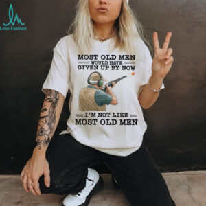 I'm Not Like Most Old Men Clay Pigeon Shooting T Shirt