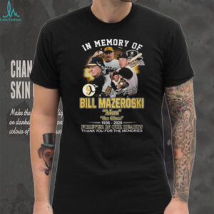 In Memory of Bill Mazeroski 1936 2026 Pittsburgh Pirates “Maz” Tribute T Shirt