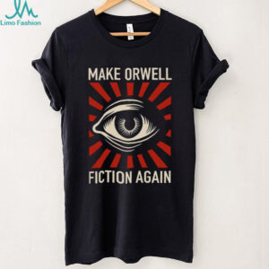 Make Orwell Fiction Again Dystopian Eye Vintage Wash T Shirt