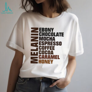 Melanin Shades Spectrum Ebony Chocolate Mocha Coffee T Shirt
