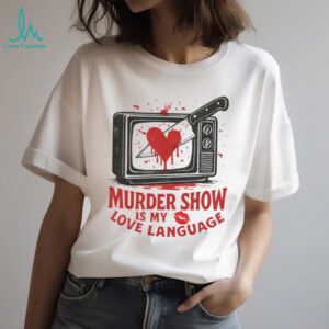Murder Show Love Language Vintage TV and Knife Graphic Tee
