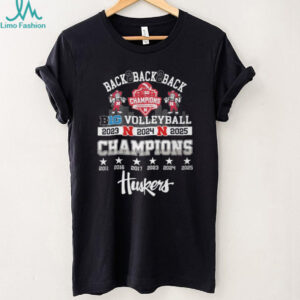 Nebraska Huskers Volleyball Back To Back To Back Big Ten Champions 2023 2025 T Shirt