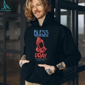 Neon Pray and Bless Luke 6h28 Christian Graphic T Shirt Black Streetwear