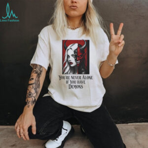 Never Alone If You Have Demons Gothic Half Face Woman Tee