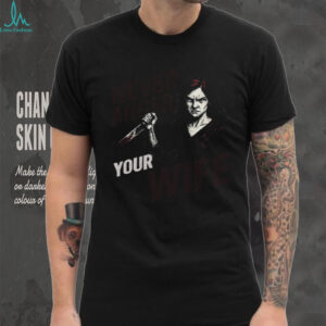Never Anger Your Wife Angry Woman with Knife Horror Tee