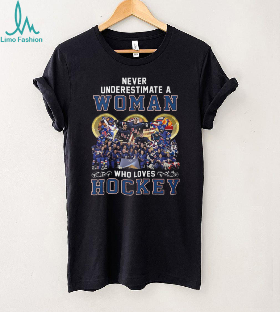 Never Underestimate A Woman Who Loves Hockey USA Team T Shirt Never Underestimate A Woman Who Loves Hockey USA Team T Shirt