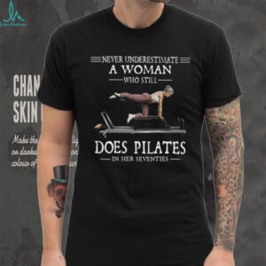 Never Underestimate A Woman Who Still Does Pilates In Her Seventies