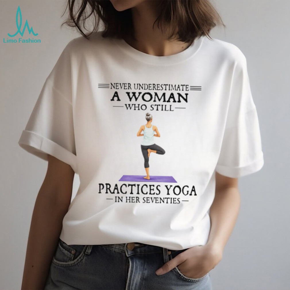 Never Underestimate A Woman Who Still Practices Yoga in her Seventies Never Underestimate A Woman Who Still Practices Yoga in her Seventies
