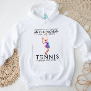 Never Underestimate An Old Woman Who Still Plays Tennis In Her Seventies