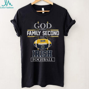 Notre Dame Fighting Irish God First Family Second Football T Shirt