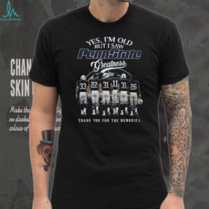 Penn State Football Greatness “Yes I'm Old But I Saw Them” Legends T Shirt