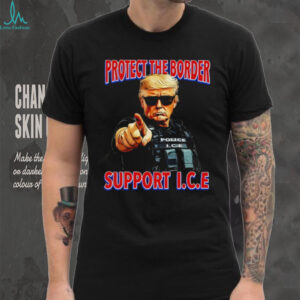 Protect the Border Support I.C.E. Donald Trump Police Style Tee