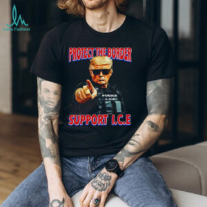 Protect the Border Support I.C.E. Donald Trump Police Style Tee