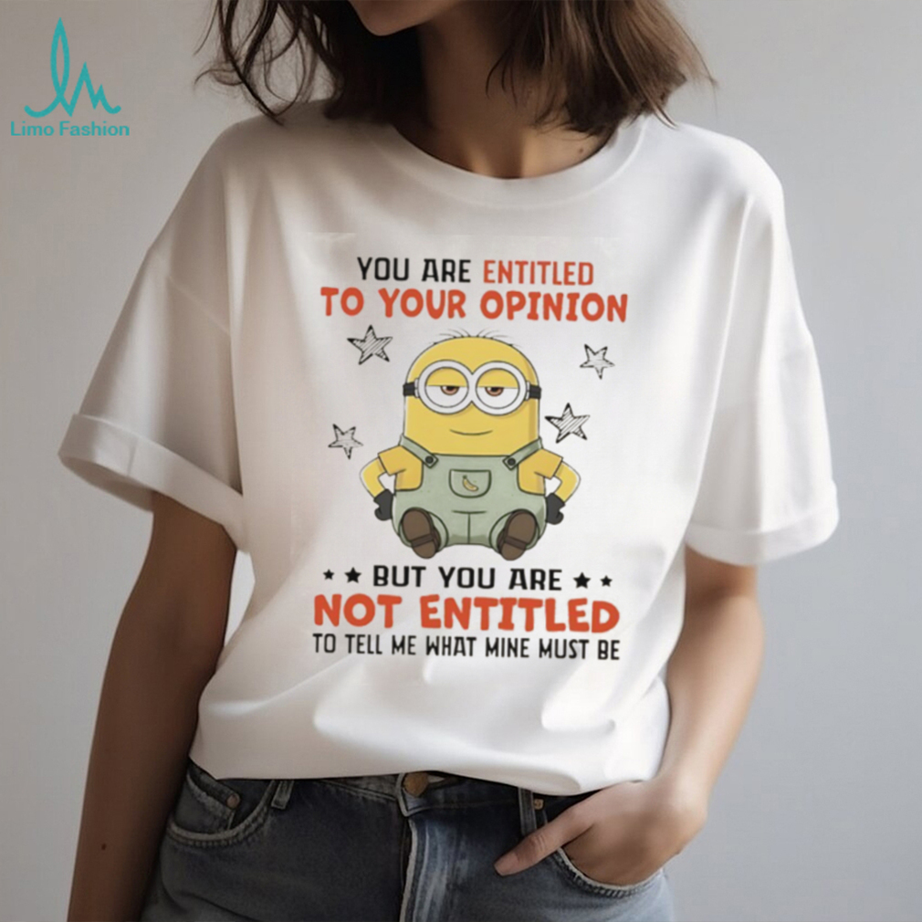 Sassy Minion “Entitled to Your Opinion” Funny Graphic Tee Sassy Minion “Entitled to Your Opinion” Funny Graphic Tee