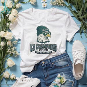 Seattle LX Champions 2026 “We Did Not Care” Eagle Fan Tee
