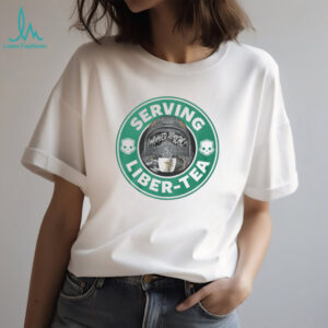 Serving Liber Tea Managed Democracy Coffee Logo Parody T Shirt