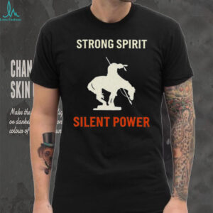 Strong Spirit Silent Power End of the Trail Native Warrior T Shirt