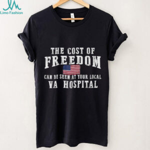 The Cost of Freedom VA Hospital Veteran Tribute Black T Shirt